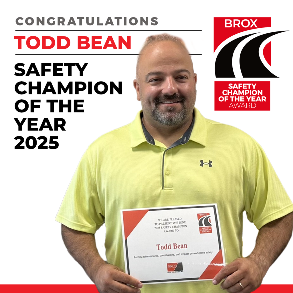 We are pleased to announce that Todd Bean has been named the Brox Safety Champion of the Year for 2025. 